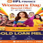 IIFL Finance’s ‘Ladies First’ Gold Loan Mela offers Prizes to Women Gold Loan Borrowers