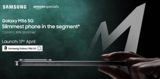 Samsung to Launch Galaxy M56 5G, Segment’s Slimmest Smartphoneon April 17 Samsung will launch Galaxy M56 5G on April 17 – the slimmest smartphone in the segment